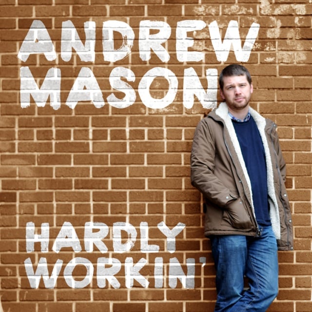 Hardly_Workin_Cover 640