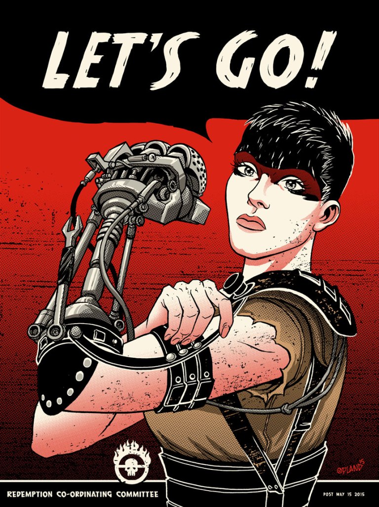 Furiosa Rosie the Riveter Reminder We Can Do It Mad Max | The Mary Sue