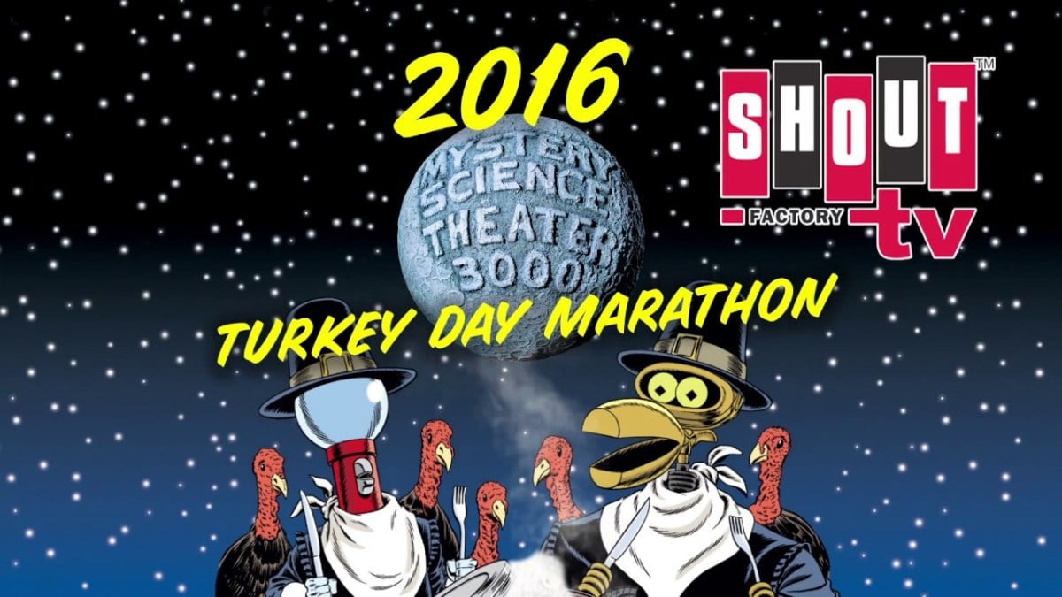 Watch MST3K Turkey Day Marathon Live Starting at 12PM EST The Mary Sue