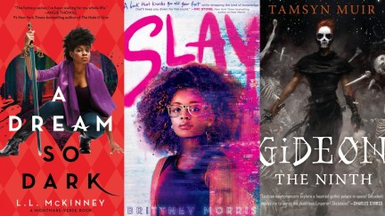 Gideon the Ninth by Tamsyn Muir, SLAY by Brittney Morris, A Dream So Dark by L.L. McKinney