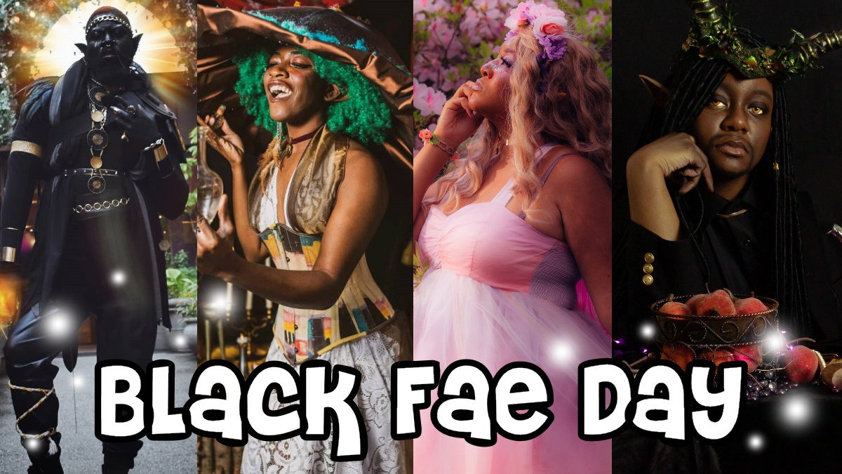 Black Fae Came Out to Play to celebrate BlackFaeDay The Mary Sue