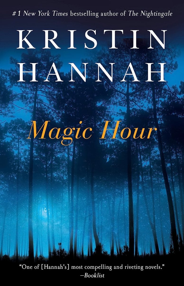 Cover of Magic Hour by Kristin Hannah