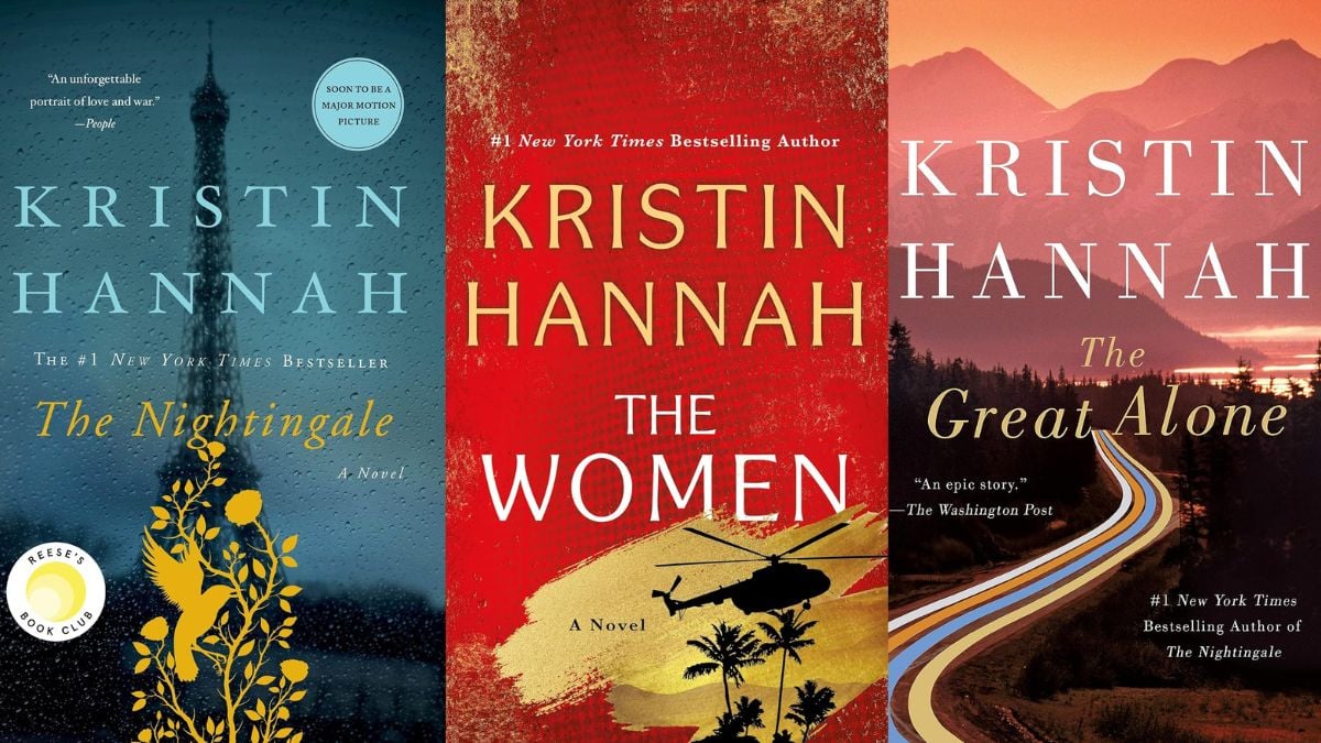 Three novels by Kristin Hannah: THe Nightingale, The Women, and The Great Alone