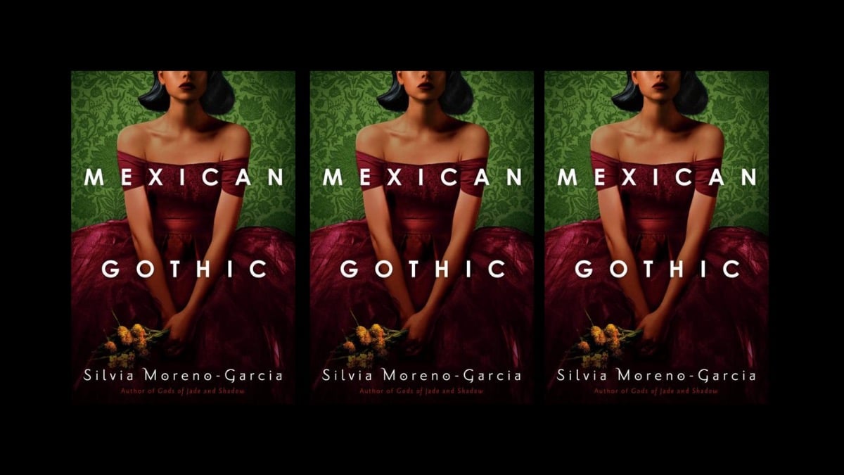 The cover art for "Mexican Gothic" in triplicate
