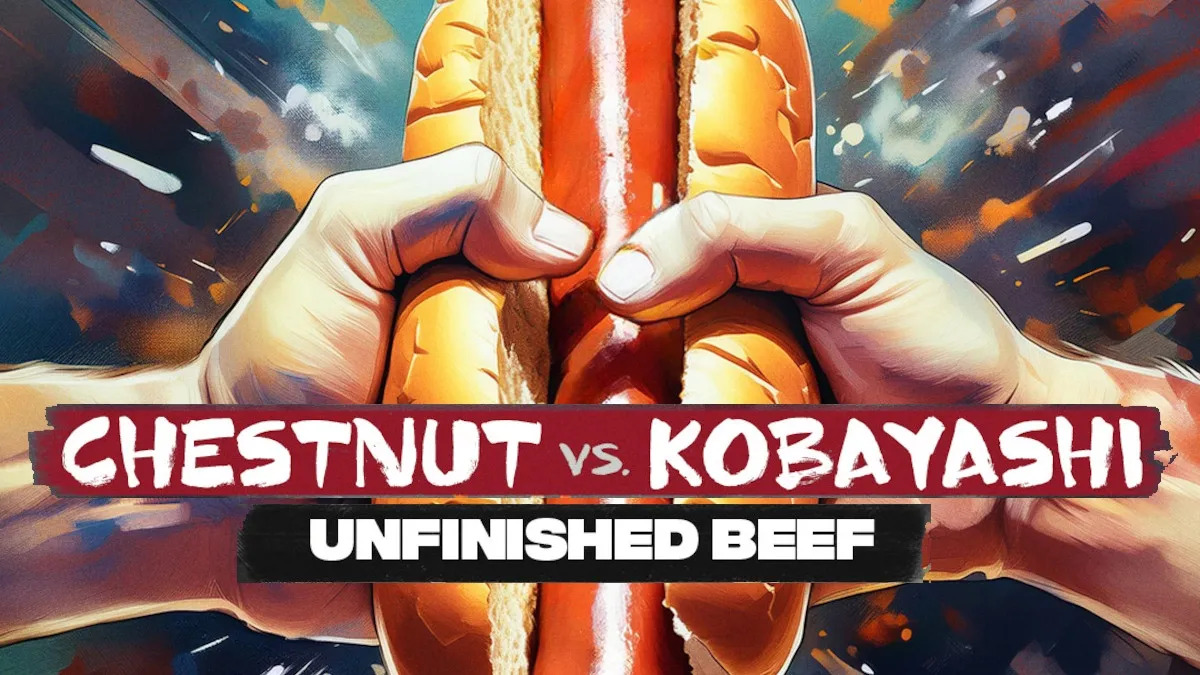 A poster for 'Chestnut vs Kobayashi: Unfinished Beef'