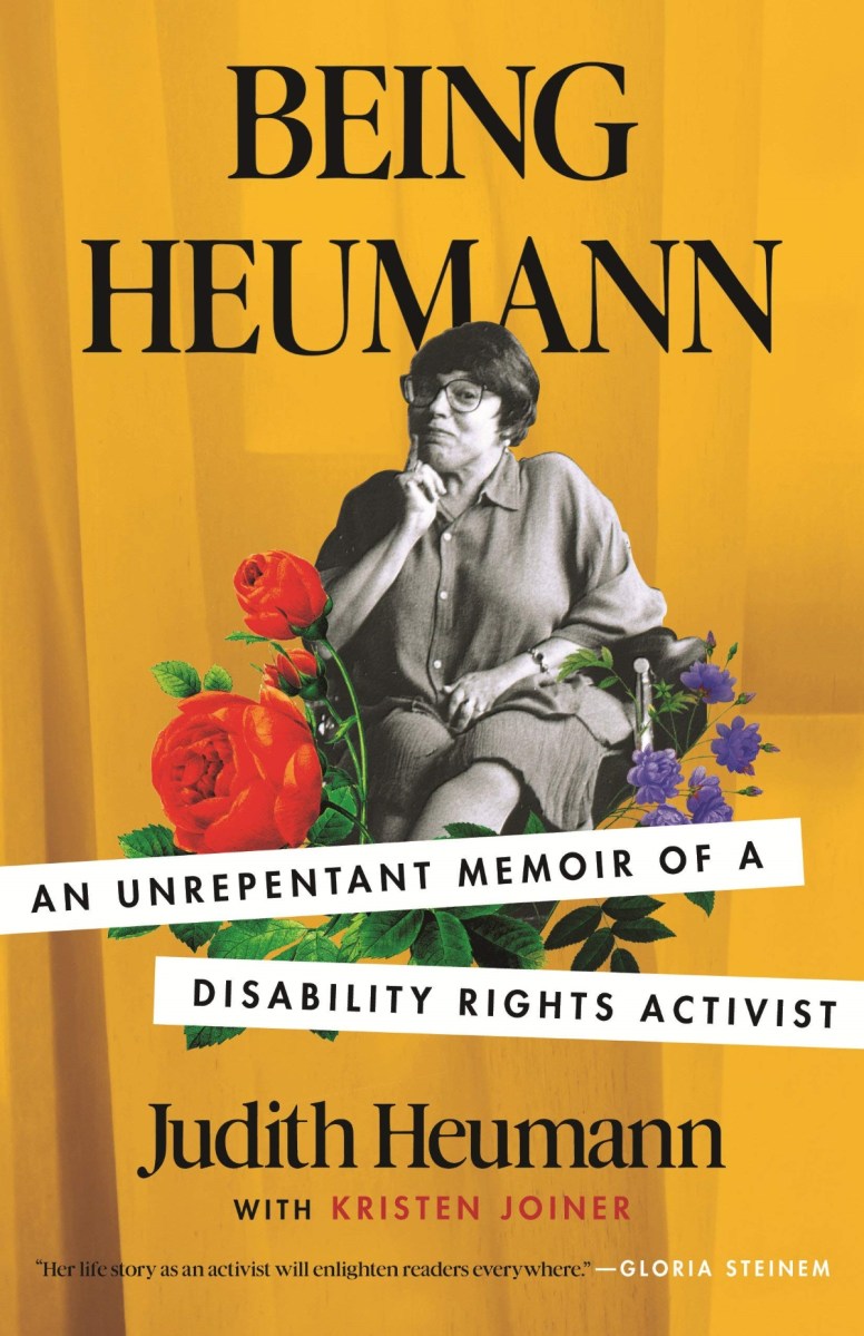 Being Heumann by Judith Heumann