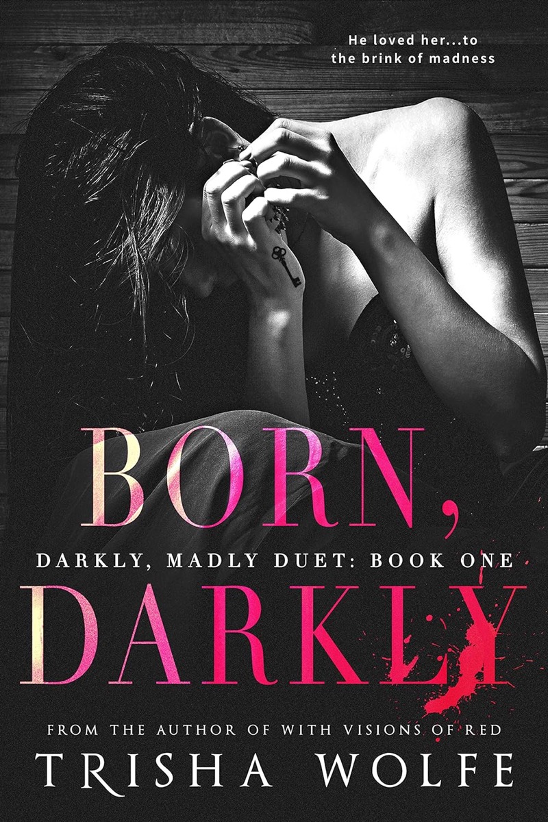 Cover art for "Born Darkly" feasting the silhouette of a woman