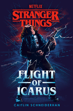 The cover for the 'Stranger Things' novel 'Flight of Icarus' featuring Eddie Munson playing his guitar in season 4