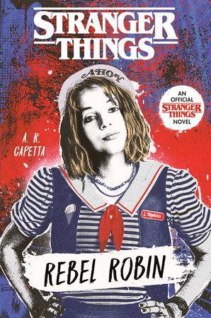 The cover for the 'Stranger Things' novel 'Rebel Robin' featuring Robin Buckley