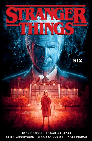 The cover for the Stranger Things: SIX graphic novel, featuring an image of Dr Brenner and a young test subject. 