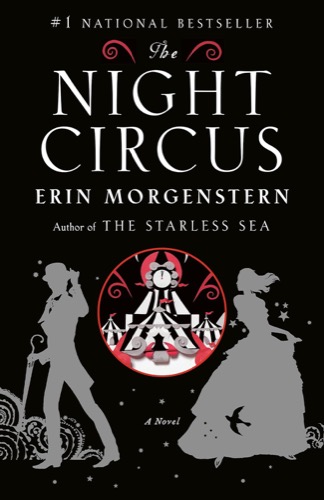 Cover art for "The Night Circus" featuring the silhouettes of a dapper man and woman