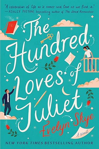 The cover for The Hundred Loves of Juliet by Evelyn Skye 