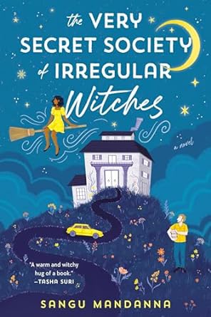 The cover for The Very Secret Society of Irregular Witches, featuring a witch on a broomstick and a mansion on a hill