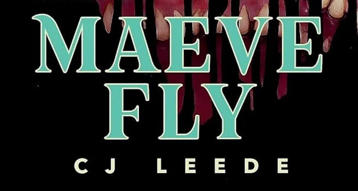 CJ Leedge Maeve Fly cover.