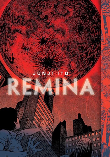 Cover art for "Hellstar Remina" by Junji Ito