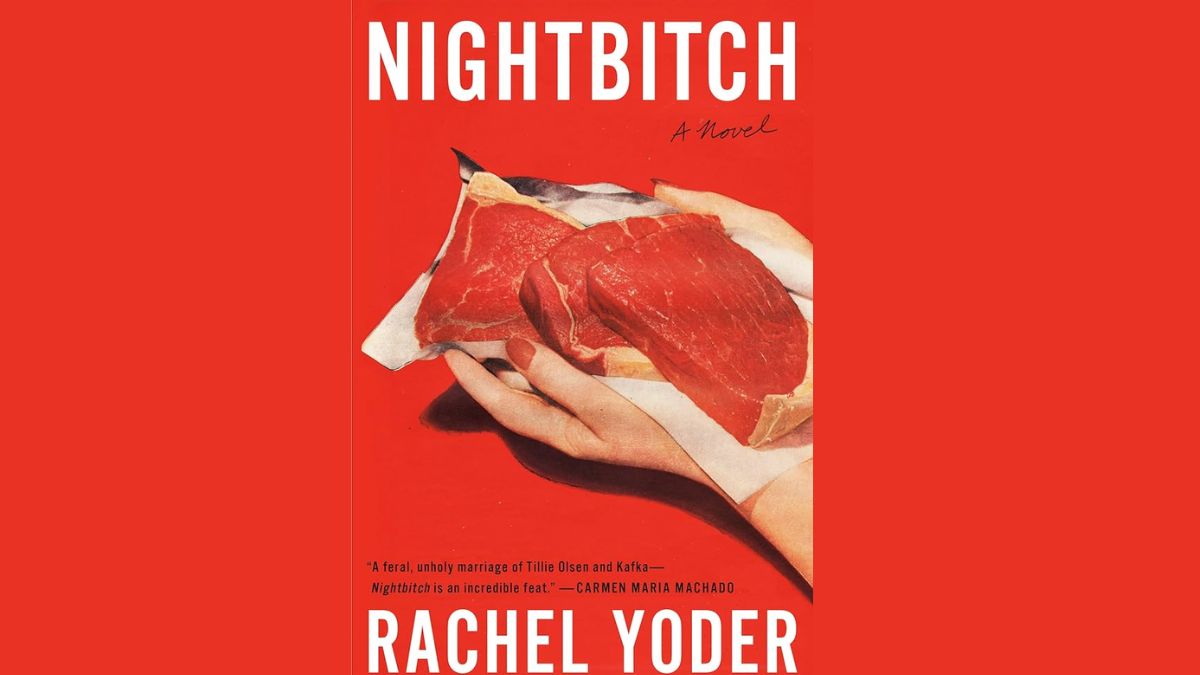 A woman's hands hold raw meat on the cover of Nightbitch, a novel by Rachel Yoder