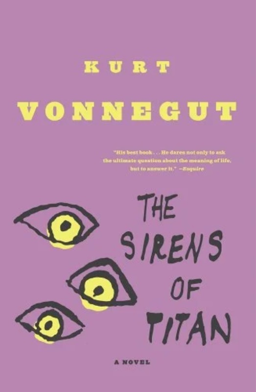 The Sirens of Titan by Kurt Vonnegut