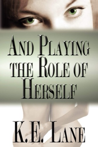 Cover art for "And Playing The Role of Herself"