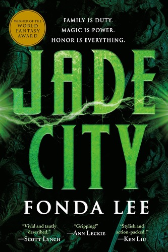 Cover art for "Jade City" by Fonda Lee