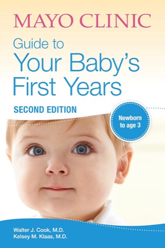 Cover art for "The Mayo Clinic Guide for Your Baby's First Years, 2nd Edition" 