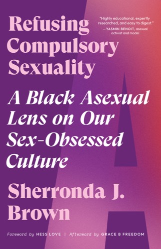 "Refusing Compulsory Sexuality" cover art 