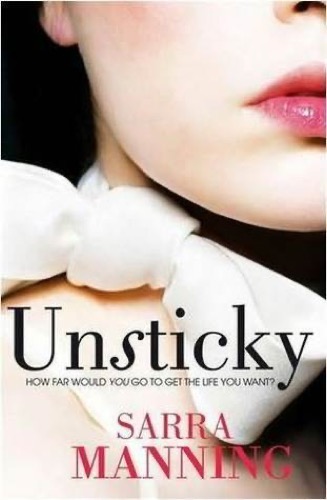 Cover art for Unsticky by Sarra Manning