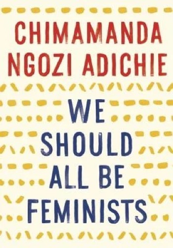 Cover art for "We Should All Be Feminists"