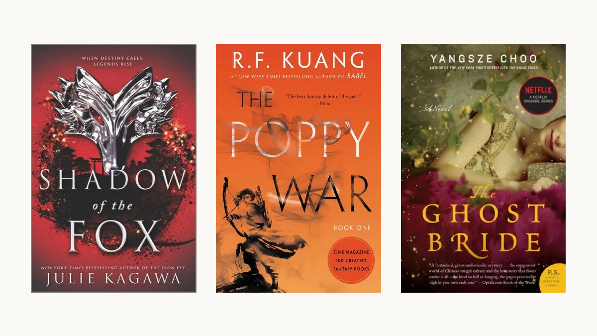 Covers for 'Shadow of the Fox,' 'The Poppy War,' and 'Ghost Bride'